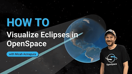 Как визуализировать затмения в OpenSpace